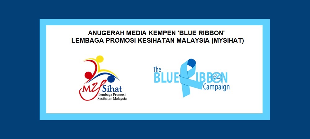 Anugerah Media Kempen ‘Blue Ribbon’ 2018